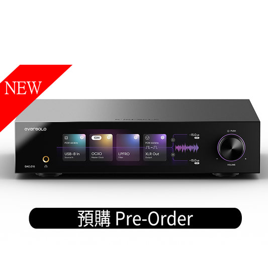 Eversolo DAC-Z10 現貨發售 數量有限